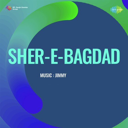 Sher-E-Bagdad Geeta Dutt MP3 Download